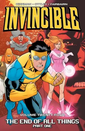 Invincible (2003) _TPB 24 - The End Of All Things Part One cover