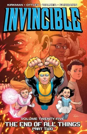 Invincible (2003) _TPB 25 - The End of All Things Part Two cover